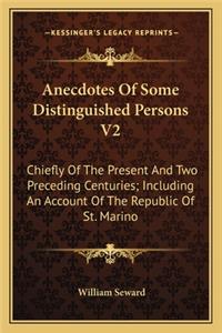 Anecdotes of Some Distinguished Persons V2