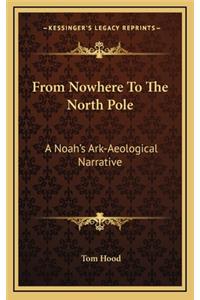 From Nowhere to the North Pole