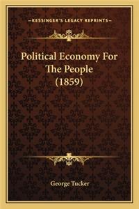 Political Economy for the People (1859)