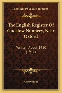 The English Register Of Godstow Nunnery, Near Oxford