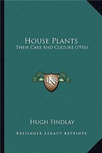 House Plants