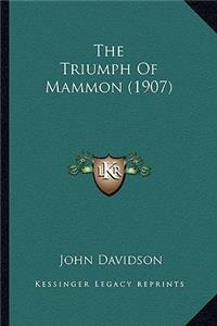 Triumph of Mammon (1907)