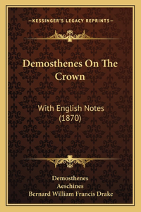 Demosthenes On The Crown