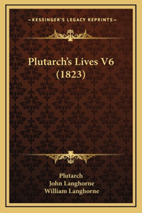 Plutarch's Lives V6 (1823)