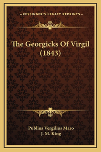 The Georgicks Of Virgil (1843)