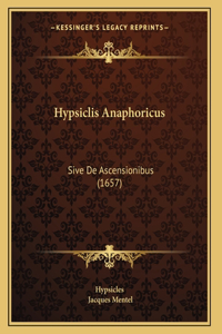 Hypsiclis Anaphoricus