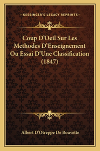 Coup D'Oeil Sur Les Methodes D'Enseignement Ou Essai D'Une Classification (1847)