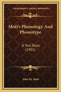 Mott's Phonology And Phonotype