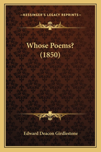 Whose Poems? (1850)