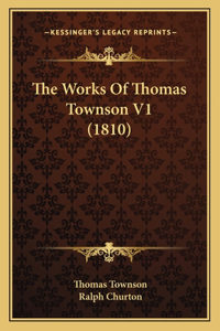 Works Of Thomas Townson V1 (1810)