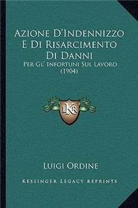 Azione D'Indennizzo E Di Risarcimento Di Danni