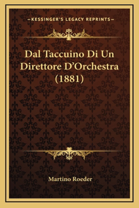 Dal Taccuino Di Un Direttore D'Orchestra (1881)