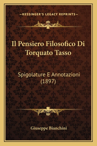 Il Pensiero Filosofico Di Torquato Tasso