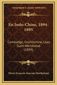 En Indo-Chine, 1894-1895