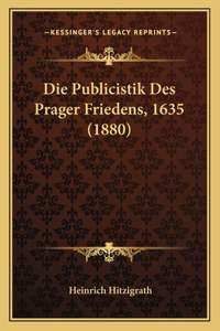 Publicistik Des Prager Friedens, 1635 (1880)