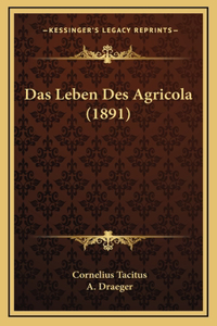 Das Leben Des Agricola (1891)