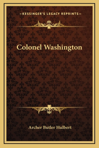 Colonel Washington