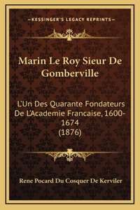 Marin Le Roy Sieur De Gomberville