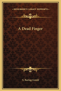 A Dead Finger