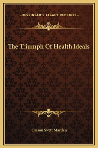 Triumph Of Health Ideals