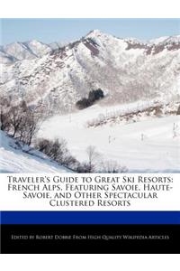 Traveler's Guide to Great Ski Resorts