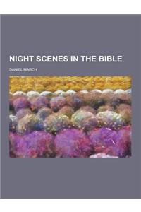 Night Scenes in the Bible