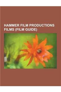 Hammer Film Productions Films (Film Guide)