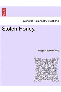 Stolen Honey. Vol. II.
