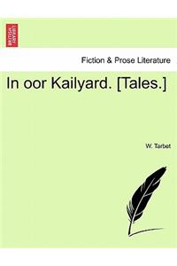 In Oor Kailyard. [Tales.]