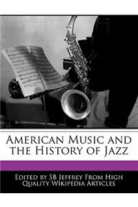 American Music and the History of Jazz