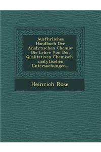 Ausf�hrliches Handbuch Der Analytischen Chemie