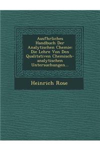 Ausf�hrliches Handbuch Der Analytischen Chemie