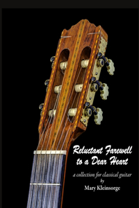 Reluctant Farewell to a Dear Heart