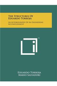 Structures Of Eduardo Torroja