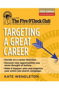 Targeting a Great Career