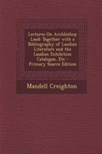 Lectures on Archbishop Laud