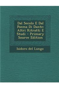 Dal Secolo E Dal Poema Di Dante