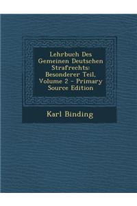 Lehrbuch Des Gemeinen Deutschen Strafrechts