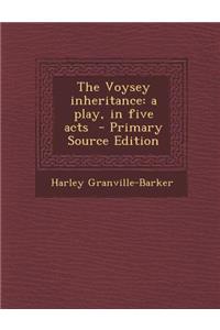 The Voysey Inheritance