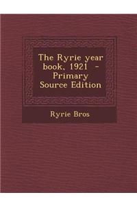 The Ryrie Year Book, 1921 - Primary Source Edition