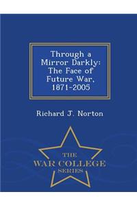 Through a Mirror Darkly