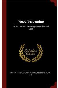 Wood Turpentine