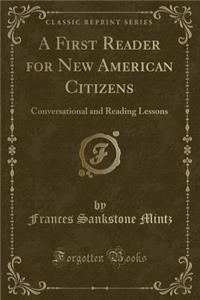 A First Reader for New American Citizens
