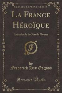 La France Héroïque