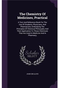 The Chemistry Of Medicines, Practical