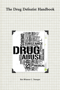 Drug Defeatist Handbook