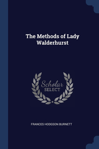 The Methods of Lady Walderhurst