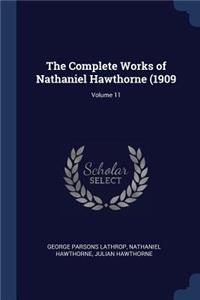 Complete Works of Nathaniel Hawthorne (1909; Volume 11