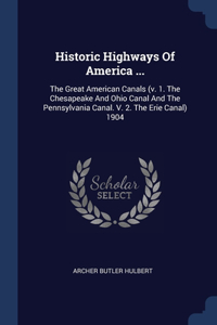 Historic Highways Of America ...
