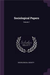 Sociological Papers; Volume 1